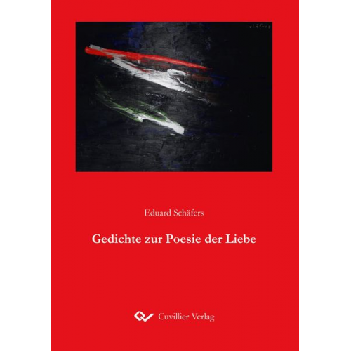 Eduard Schäfers - Gedichte zur Poesie der Liebe