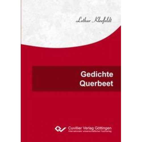 Lothar Kleefeldt - Gedichte Querbeet