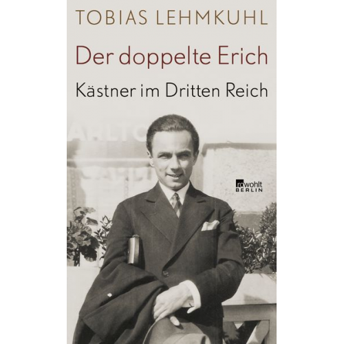 Tobias Lehmkuhl - Der doppelte Erich