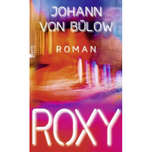 Johann von Bülow - Roxy