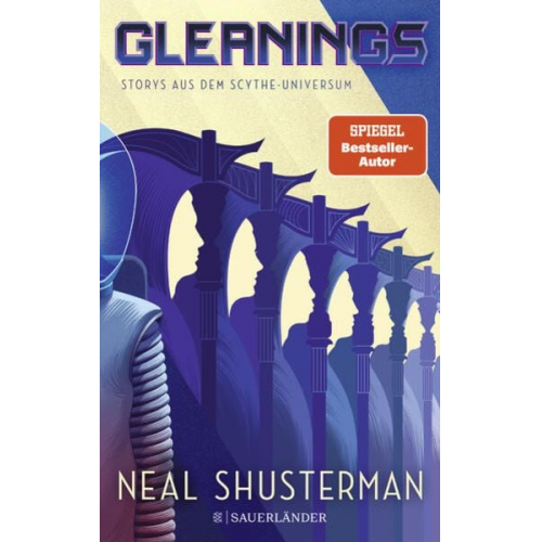 Neal Shusterman - Gleanings – Storys aus dem Scythe-Universum