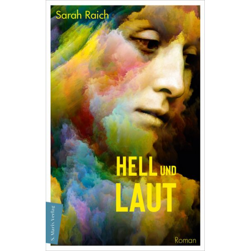 Sarah Raich - Hell und laut