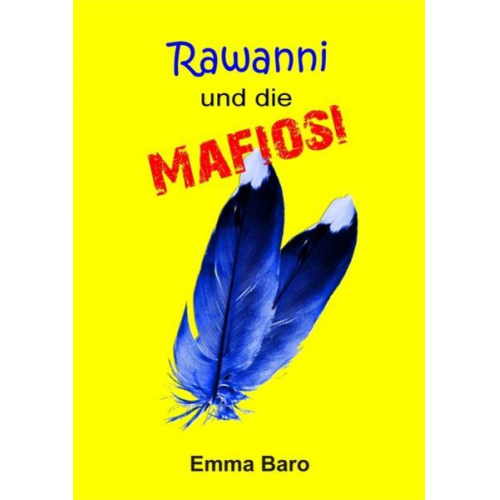 Emma Baro - Rawanni / Rawanni und die Mafiosi