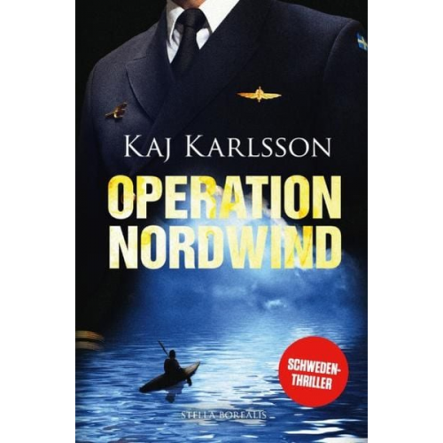 Kaj Karlsson - Gustav Sterner / Operation Nordwind