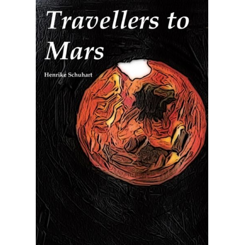 Henrike Schuhart - Travellers to Mars
