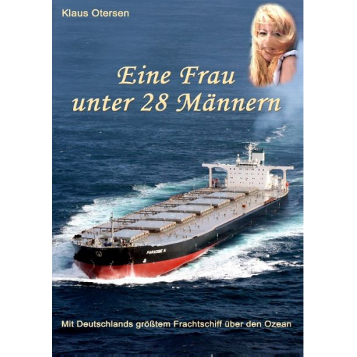 Klaus Otersen - Als Frau allein unter 28 Männern