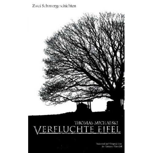 Thomas Michalski - Verfluchte Eifel