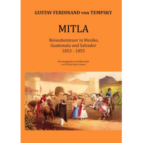 Gustav Ferdinand Tempsky - Mitla