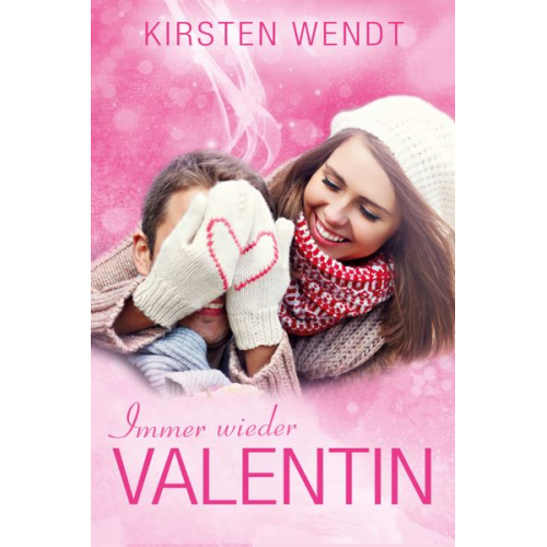 Kirsten Wendt - Immer wieder Valentin