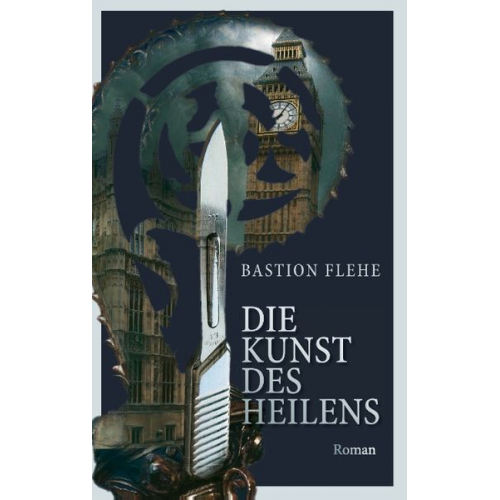 Bastion Flehe - Die Kunst des Heilens