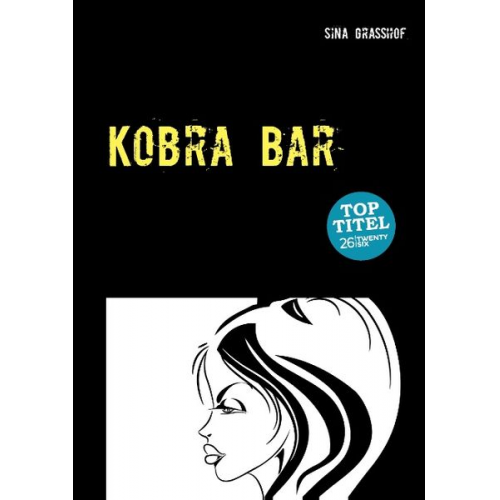 Sina Grasshof - Kobra Bar