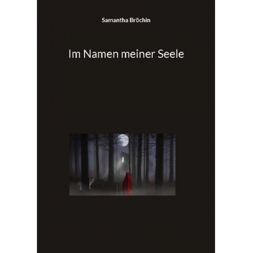 Samantha Bröchin - Im Namen meiner Seele