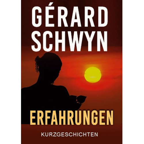 Gérard Schwyn - Erfahrungen