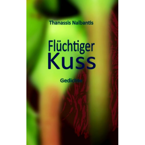 Thanassis Nalbantis - Flüchtiger Kuss