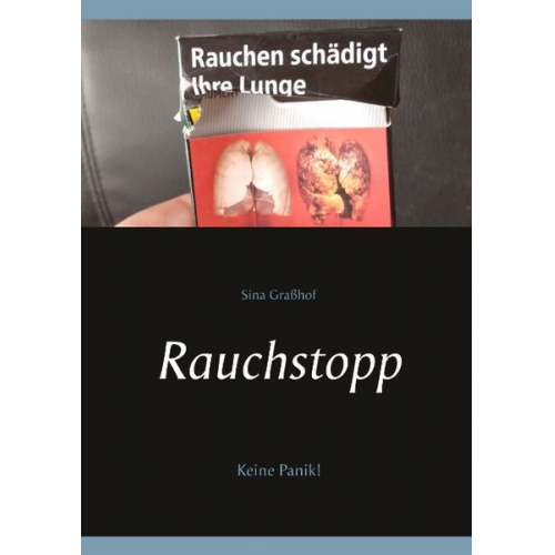 Sina Grasshof - Rauchstopp