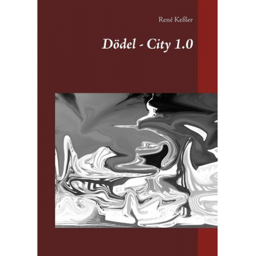 René Kessler - Dödel - City 1.0