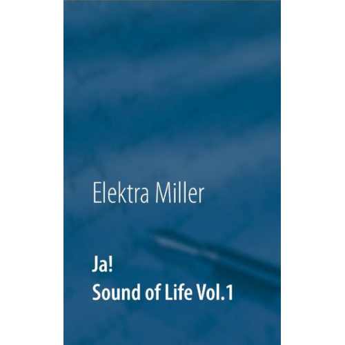 Elektra Miller - Ja! Sound of Life Vol.1