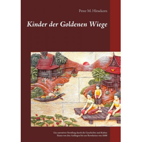 Peter M. Hirsekorn - Kinder der Goldenen Wiege