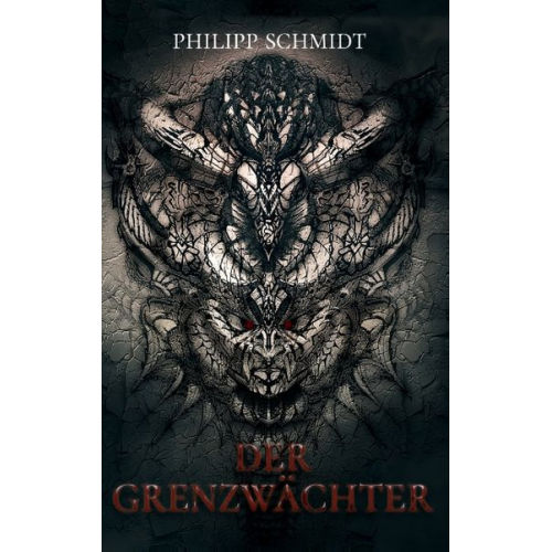 Philipp Schmidt - Der Grenzwächter