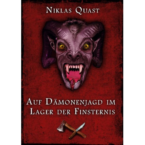 Niklas Quast - Auf Dämonenjagd im Lager der Finsternis