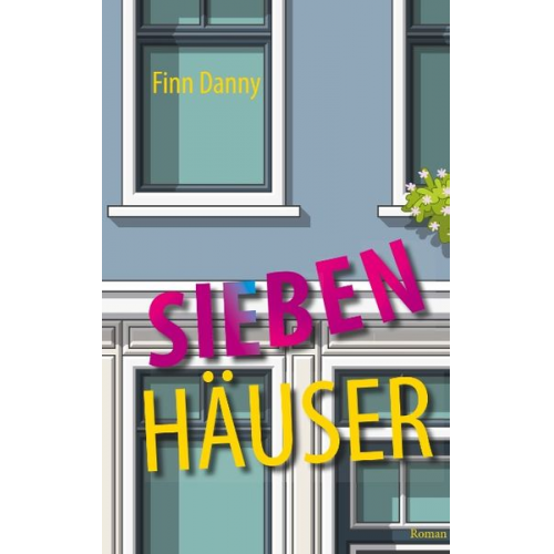 Finn Danny - Sieben Häuser