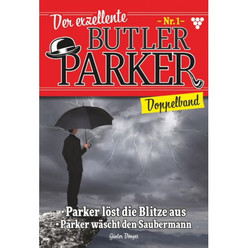 Günter Dönges - Dönges, G: Der exzellente Butler Parker Doppelband 1