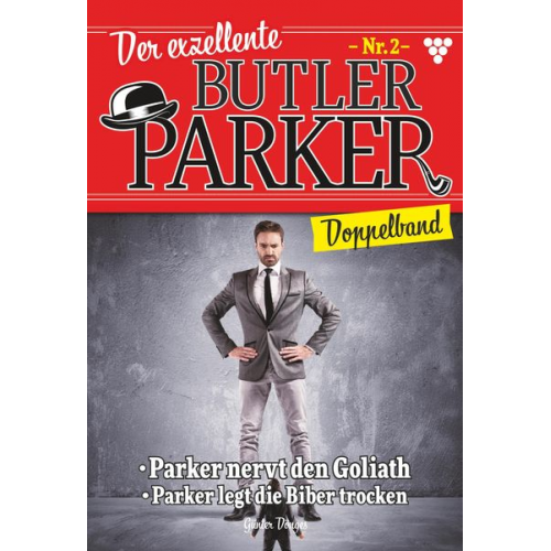 Günter Dönges - Dönges, G: Der exzellente Butler Parker Doppelband 2