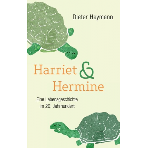 Dieter Heymann - Harriet und Hermine