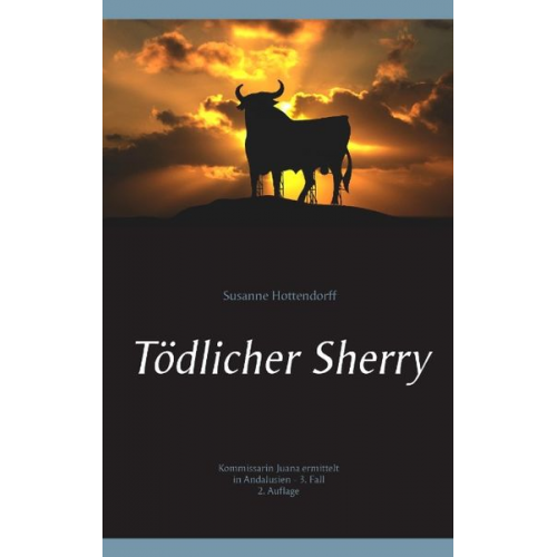 Susanne Hottendorff - Tödlicher Sherry