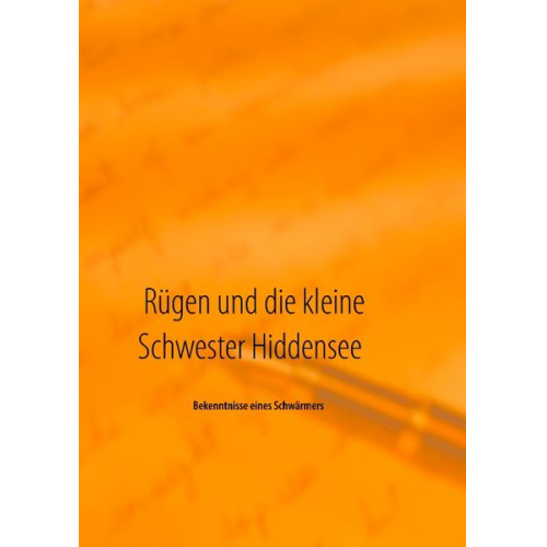 Dirk Eickmeyer - Rügen und die kleine Schwester Hiddensee