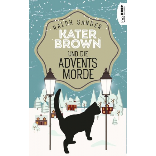 Ralph Sander - Kater Brown und die Adventsmorde