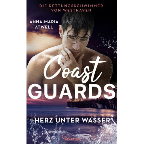 Anna-Maria Atwell - Coast Guards - Herz unter Wasser