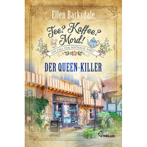 Ellen Barksdale - Tee? Kaffee? Mord! Der Queen-Killer