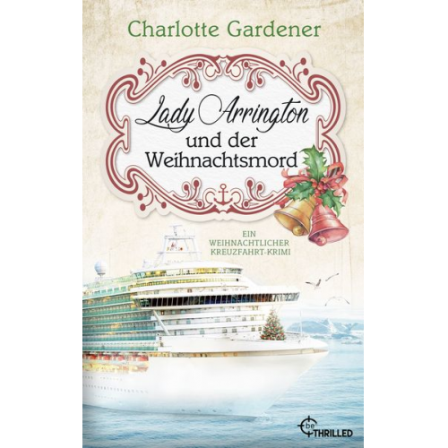 Charlotte Gardener - Lady Arrington und der Weihnachtsmord