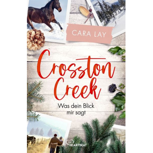 Cara Lay - Crosston Creek - Was dein Blick mir sagt...