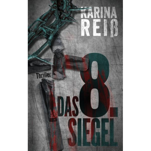 Karina Reiss - Das 8. Siegel