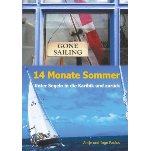 Antje Paulus Ingo Paulus - 14 Monate Sommer