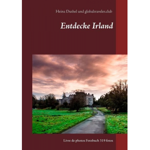 Heinz Duthel - Entdecke Irland