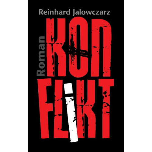 Reinhard Jalowczarz - Konflikt