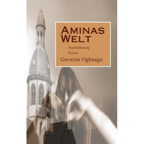 Gerwine Ogbuagu - Aminas Welt