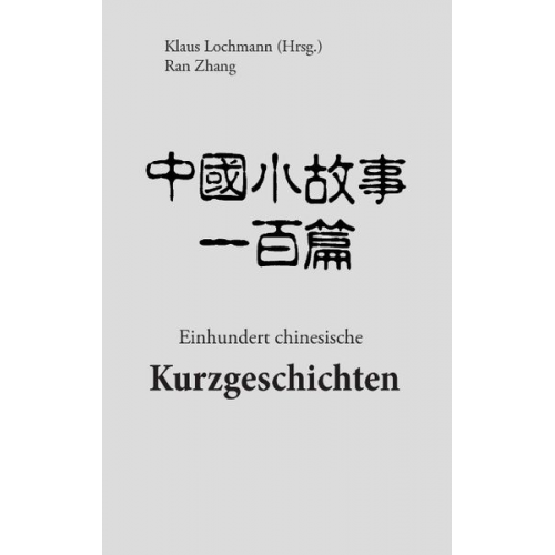 Einhundert chinesische Kurzgeschichten