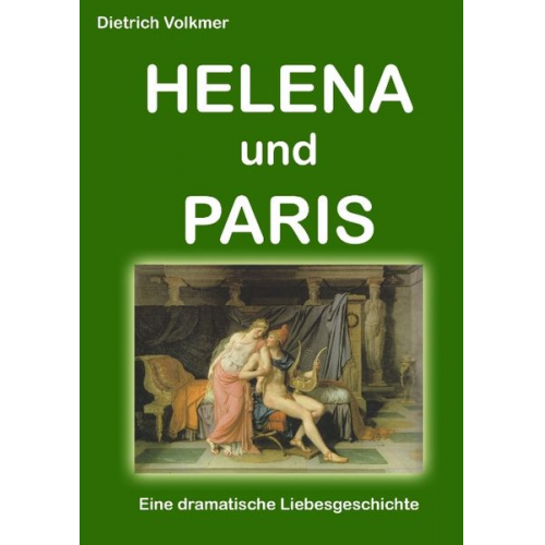 Dietrich Volkmer - Helena und Paris