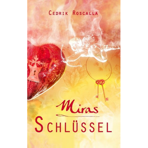 Cedrik Roscalla - Miras Schlüssel