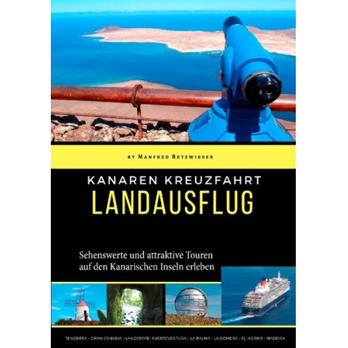 Manfred Betzwieser - Kanaren Kreuzfahrt