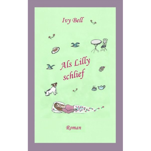 Ivy Bell - Als Lilly schlief