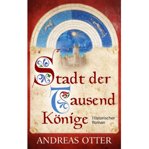 Andreas Otter - Stadt der tausend Könige