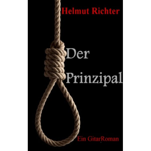 Helmut Richter - Der Prinzipal