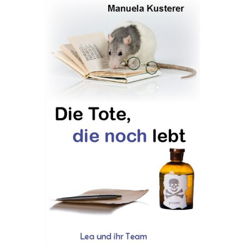 Manuela Kusterer - Die Tote, die noch lebt