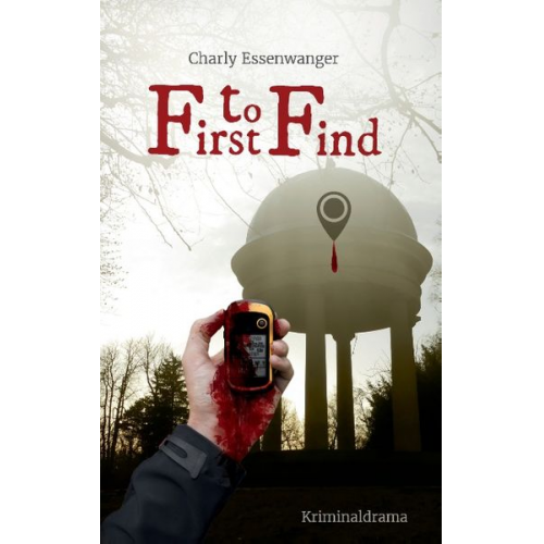 Charly Essenwanger - First to Find