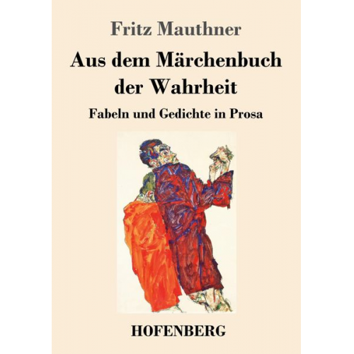 Fritz Mauthner - Aus dem Märchenbuch der Wahrheit